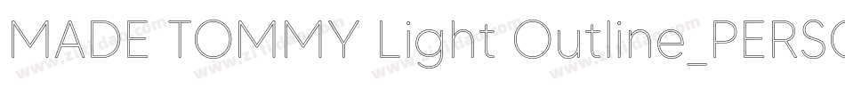 MADE TOMMY Light Outline_PERSONAL USE字体转换